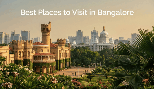 Sightseeing in Bangalore - Best Spots to Visit