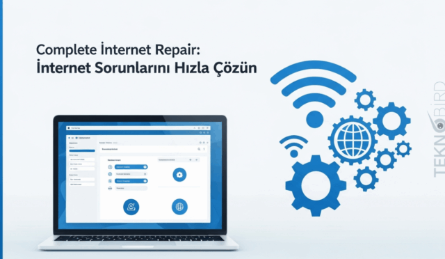 Complete Internet Repair yazılımının internet sorunlarını hızlı çözmeye yönelik tanıtım görseli, laptop ekranında program arayüzü ve yanında ağ bağlantı simgeleri