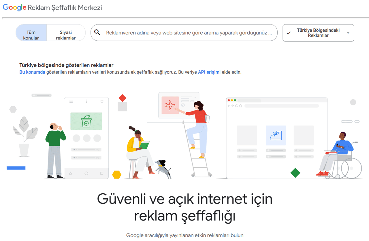 Google Reklam Şeffaflık Merkezi – Güvenli ve Açık İnternet için Reklam Şeffaflığı