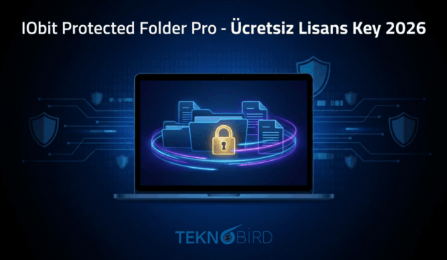 IObit Protected Folder Pro - Güncel Ücretsiz Lisans Key 2026