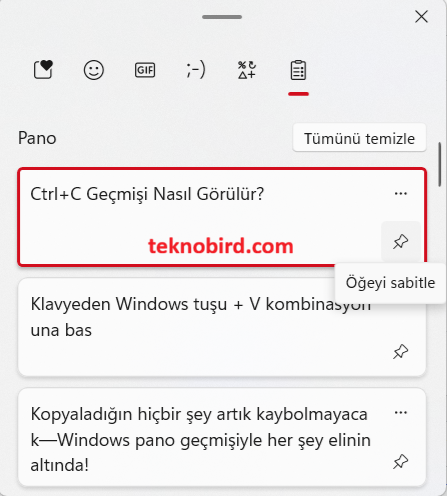 Windows tuşu + V ile Kopyalama Geçmişini Görme