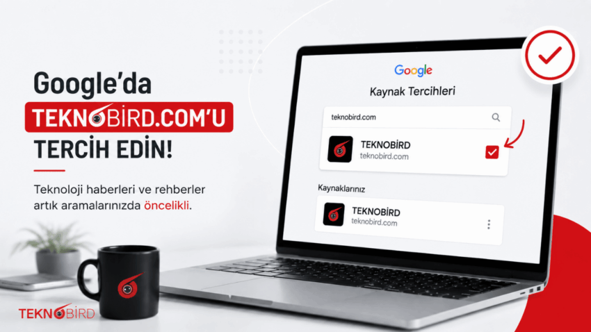 Google’da Teknobird’i “Güvenilir Kaynak” Olarak Ekleme Nasıl Yapılır?