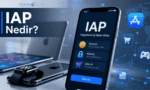 IAP Nedir? Apple, APK ve Uygulama Dünyasını Karıştıran En Tehlikeli Kısaltma!