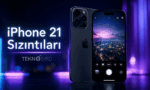 iPhone 21 Sızıntısı: 200 MP Kamera ve 8K Video Desteği Gündemde