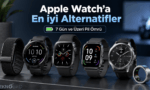 Apple Watch'a Alternatif 7 Gün ve Üzeri Pil Ömrü Sunan Akıllı Saatler (2026)