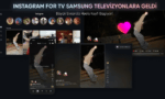 Instagram for TV Samsung Televizyonlara Geldi: Reels ve Hikâyeler Artık Büyük Ekranda