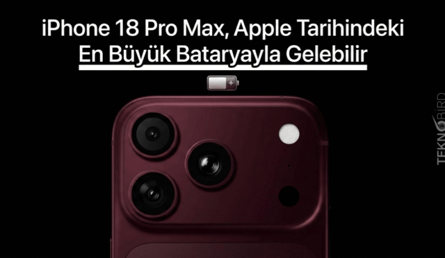 iPhone 18 Pro Max, Apple Tarihindeki En Büyük Bataryayla Gelebilir
