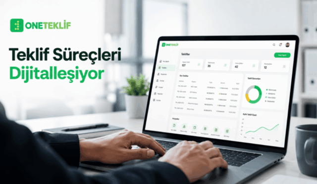 OneTeklif ile Teklif Hazırlama Süreci Dijitalleşiyor: Satış Ekipleri İçin Yeni Nesil Çözüm