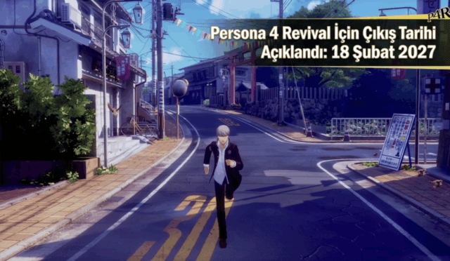 Persona 4 Revival İçin Çıkış Tarihi Açıklandı: 18 Şubat 2027