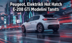 Peugeot, Elektrikli Hot Hatch E-208 GTi Modelini Tanıttı