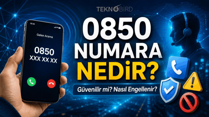 0850 Numara Nedir? Kime Ait, Nasıl Engellenir?