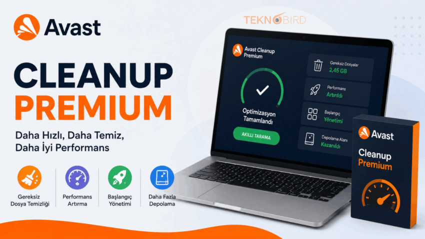 Avast Cleanup Premium Nedir? Özellikleri, Fiyatı ve Kullanmaya Değer mi?