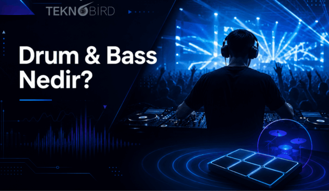 Drum Müzik Nedir? Drum Bass Müzik Nedir? Aralarındaki Farklar