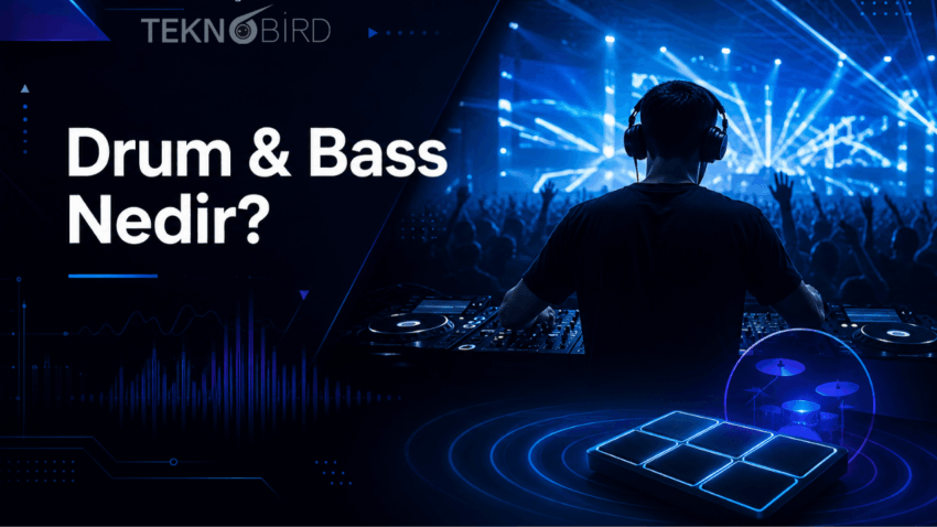 Drum Müzik Nedir? Drum Bass Müzik Nedir? Aralarındaki Farklar