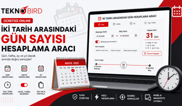 İki Tarih Arası Gün Hesaplama Aracı | Gün, Hafta, Ay ve Yıl Farkı Hesaplama