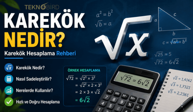 Karekök Hesaplama: √ İşareti Ne Anlama Gelir, Nasıl Hesaplanır?