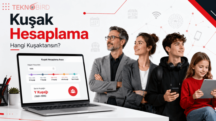 Kuşak Hesaplama: Hangi Kuşaktansın?