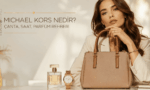 Michael Kors Nedir? Çanta, Saat, Parfüm ve Tüm Ürünleriyle Detaylı Rehber