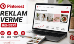 Pinterest reklam verme rehberi, Pinterest reklam oluşturma ve Business hesabı ile reklam yönetimi