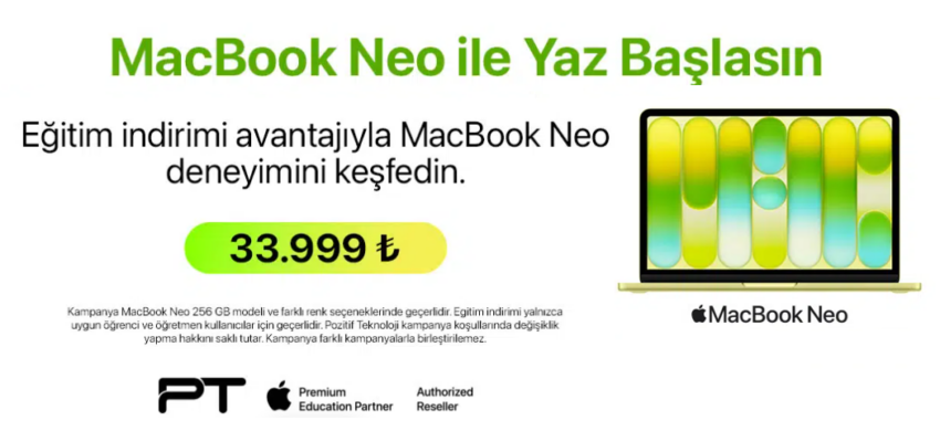 Pozitif Teknoloji’den Öğrencilere Büyük Apple MacBook Neo İndirimi