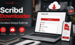 Scribd Downloader ile ücretsiz PDF, kitap ve belge indirme rehberi