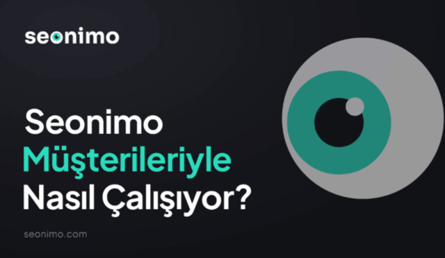 Seonimo Müşterileriyle Nasıl Çalışıyor?