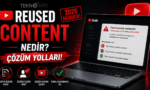 YouTube Reused Content (Tekrarlanan İçerik) nedeniyle para kazanma reddedildi hatasının çözüm yollarını anlatan 2026 rehberi kapak görseli.