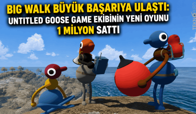 Big Walk 1 milyon satışa ulaştı