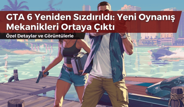 GTA 6 Yeniden Sızdırıldı: Yeni Oynanış Mekanikleri Ortaya Çıktı kapak görseli
