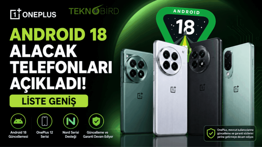 OnePlus Android 18 Alacak Telefonları Açıkladı: Liste Geniş