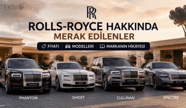 Rolls-Royce Hakkında Merak Edilenler: Fiyatı, Modelleri ve Markanın Hikâyesi