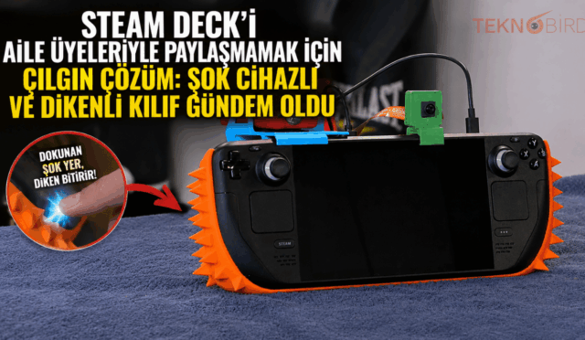 Steam Deck’i Aile Üyeleriyle Paylaşmamak İçin Çılgın Çözüm: Şok Cihazlı ve Dikenli Kılıf Gündem Oldu