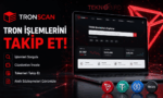 TRONSCAN ile TRON işlemlerini ve cüzdanları takip etme