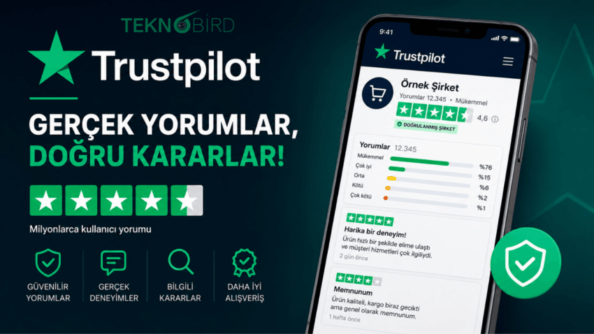 Trustpilot Nedir? Güvenilir mi? Alışveriş Yapmadan Önce Bilmeniz Gerekenler (2026)