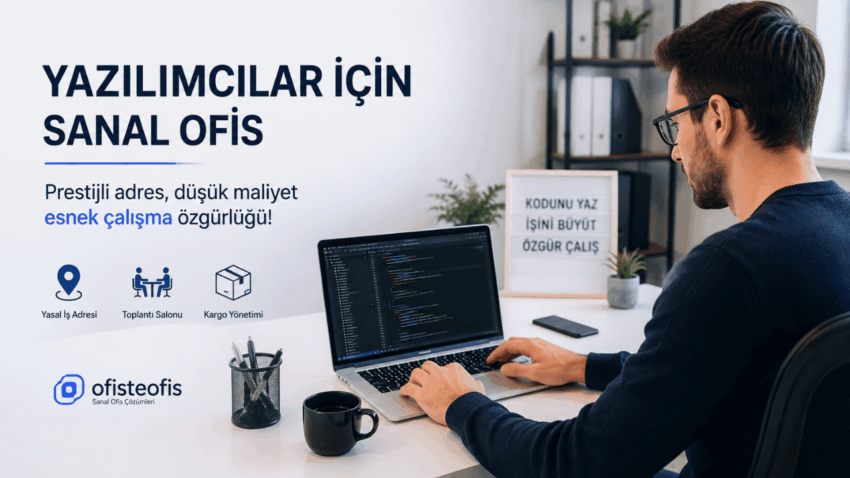Yazılımcı ve Teknoloji Girişimcileri İçin Sanal Ofis Avantajı