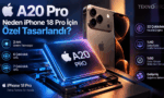 Apple A20 Pro çipinin 2 nm üretim teknolojisi, 6 çekirdek CPU, 7 çekirdek GPU ve 32 çekirdek Neural Engine gibi iPhone 18 Pro donanım özellikleri.