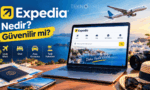 Dizüstü bilgisayar ekranında Expedia web sitesini gösteren; masada pasaport, fotoğraf makinesi ve seyahat aksesuarları bulunan "Expedia Nedir? Güvenilir mi?" başlıklı tatil planlama konsepti.