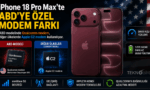 iPhone 18 Pro Max modellerindeki modem farklarını karşılaştıran görsel. ABD modelinde Qualcomm Snapdragon X85 modem yer alırken, Türkiye'nin de dahil olduğu diğer ülkelerde Apple C2 modem kullanıldığı gösteriliyor.