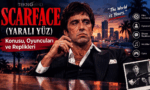 Scarface (Yaralı Yüz) filminin konusu, oyuncuları ve efsane replikleri. Al Pacino'nun canlandırdığı Tony Montana karakteri.