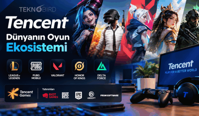 Teknobird logolu Tencent oyun ekosistemi görseli. İçeriğinde League of Legends, PUBG Mobile, Valorant, Honor of Kings ve Delta Force oyunlarına ait karakterler ile Riot Games, Supercell, Epic Games, Ubisoft ve From Software yatırım logoları yer alan oyuncu masası konsepti.