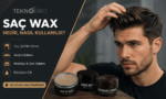 Saç şekillendiren erkek ve mat, fiber, krem wax çeşitlerini gösteren saç wax nedir ve nasıl kullanılır rehberi.