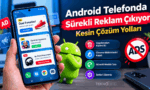 Ekranda sürekli reklam açılan bir akıllı telefonu tutan el, arka planda düşünen Android maskotu ve "Uygulamaları Kontrol Et", "Chrome Bildirimlerini Kapat", "Güvenli Modda Tara", "İzinleri Düzenle" gibi çözüm adımlarının yer aldığı Teknobird görseli.
