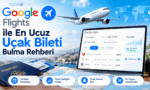 Google Flights ile en ucuz uçak bileti bulma rehberi kapağı; bilgisayar ekranında uçuş araması, pasaport ve uçak