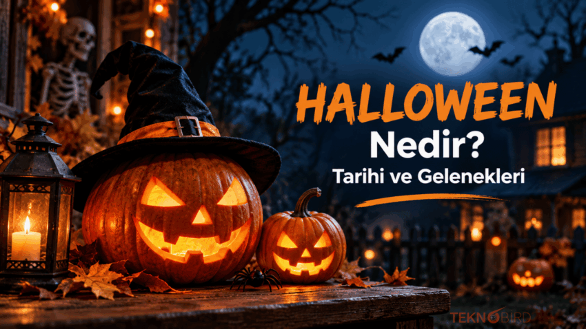 Halloween Nedir? Ne Zaman Kutlanır ve Nasıl Ortaya Çıktı?