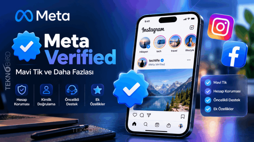 Meta Verified Nedir? Mavi Tik Nasıl Alınır, Ücreti ve Avantajları