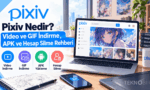 Bir çalışma masasında dizüstü bilgisayar ekranında açık Pixiv web sitesini, bir akıllı telefonu ve çizim tabletini gösteren; görselin sol tarafında "Pixiv Nedir? Video ve GIF İndirme, APK ve Hesap Silme Rehberi" yazan Teknobird tanıtım görseli.