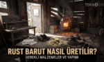 Rust oyununda barut yapımını simgeleyen, ahşap bir kulübe içinde çalışma masası üzerinde kömür, sülfür tozu ve barut keseleri ile arka planda yanan fırının yer aldığı "Rust Barut Nasıl Üretilir?" başlıklı Teknobird rehber görseli.