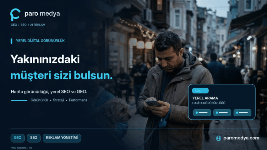 “Yakınımdaki En İyi…” Aramaları: Yerel İşletmeler Google Haritalar’da ve Yapay Zekâda Nasıl Öne Çıkar?